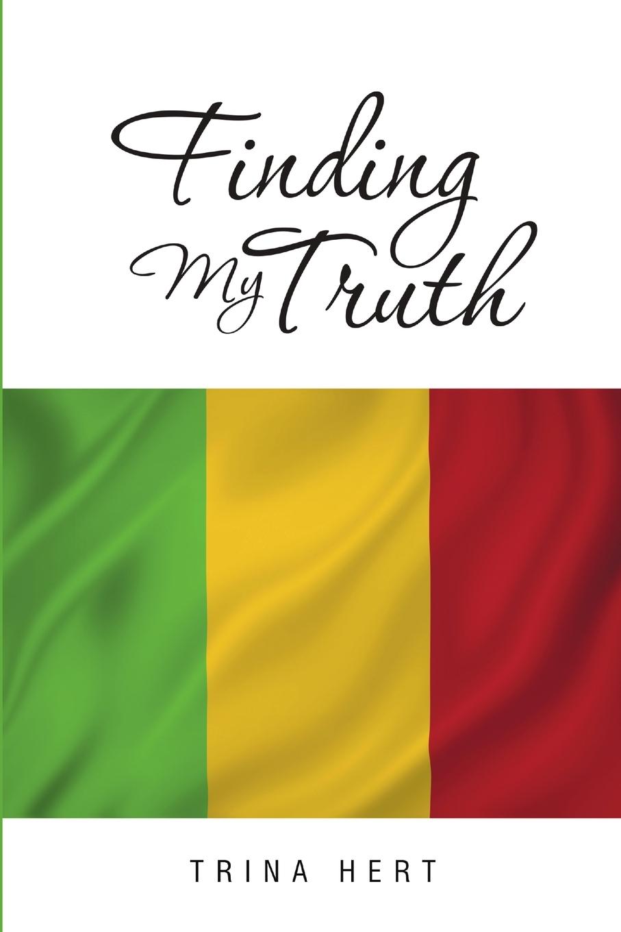 Knjiga Finding My Truth Trina Hert
