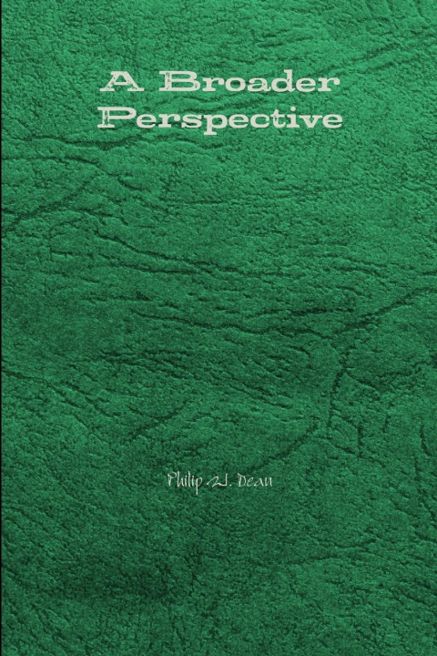 Knjiga A Broader Perspective Philip Dean