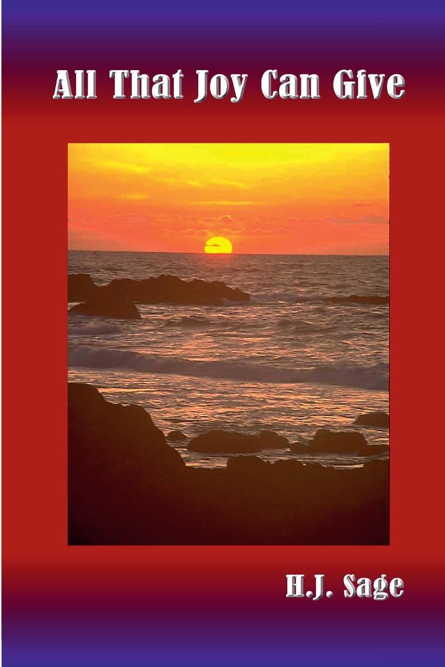 Knjiga All That Joy Can Give H.J. Sage