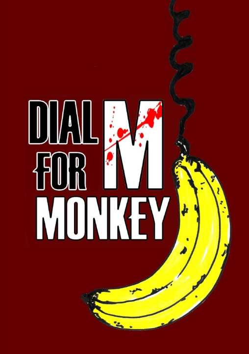 Knjiga Dial M For Monkey Monkey Kettle