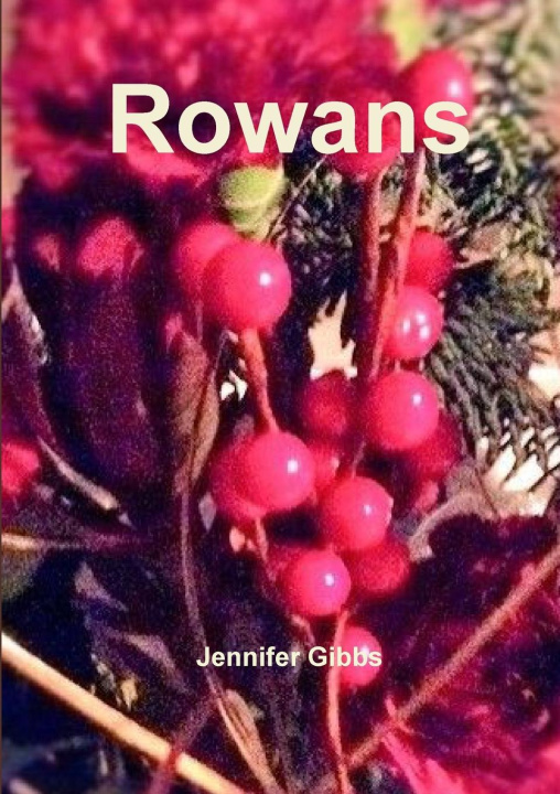Knjiga Rowans Jennifer Gibbs