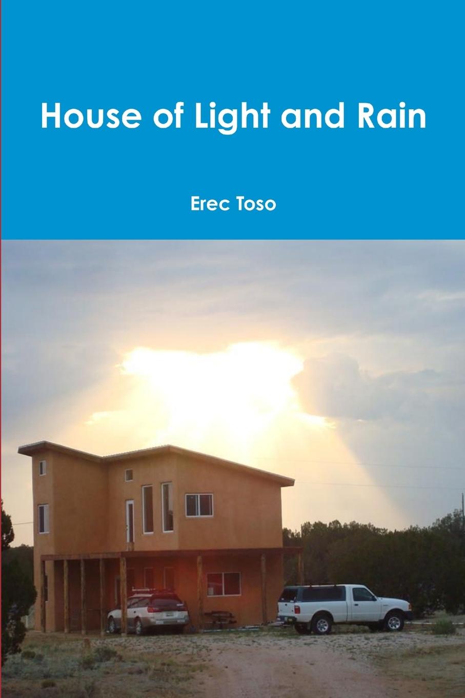 Knjiga House of Light and Rain Erec Toso