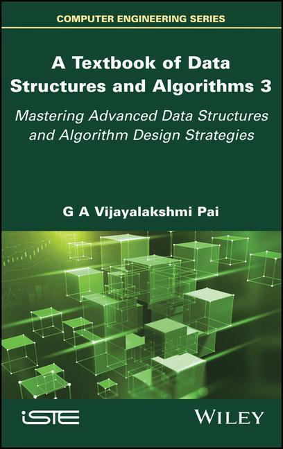 Kniha Textbook of Data Structures and Algorithms Volume 3 - Mastering Advanced Data Structures and Algorithm Design Strategies 
