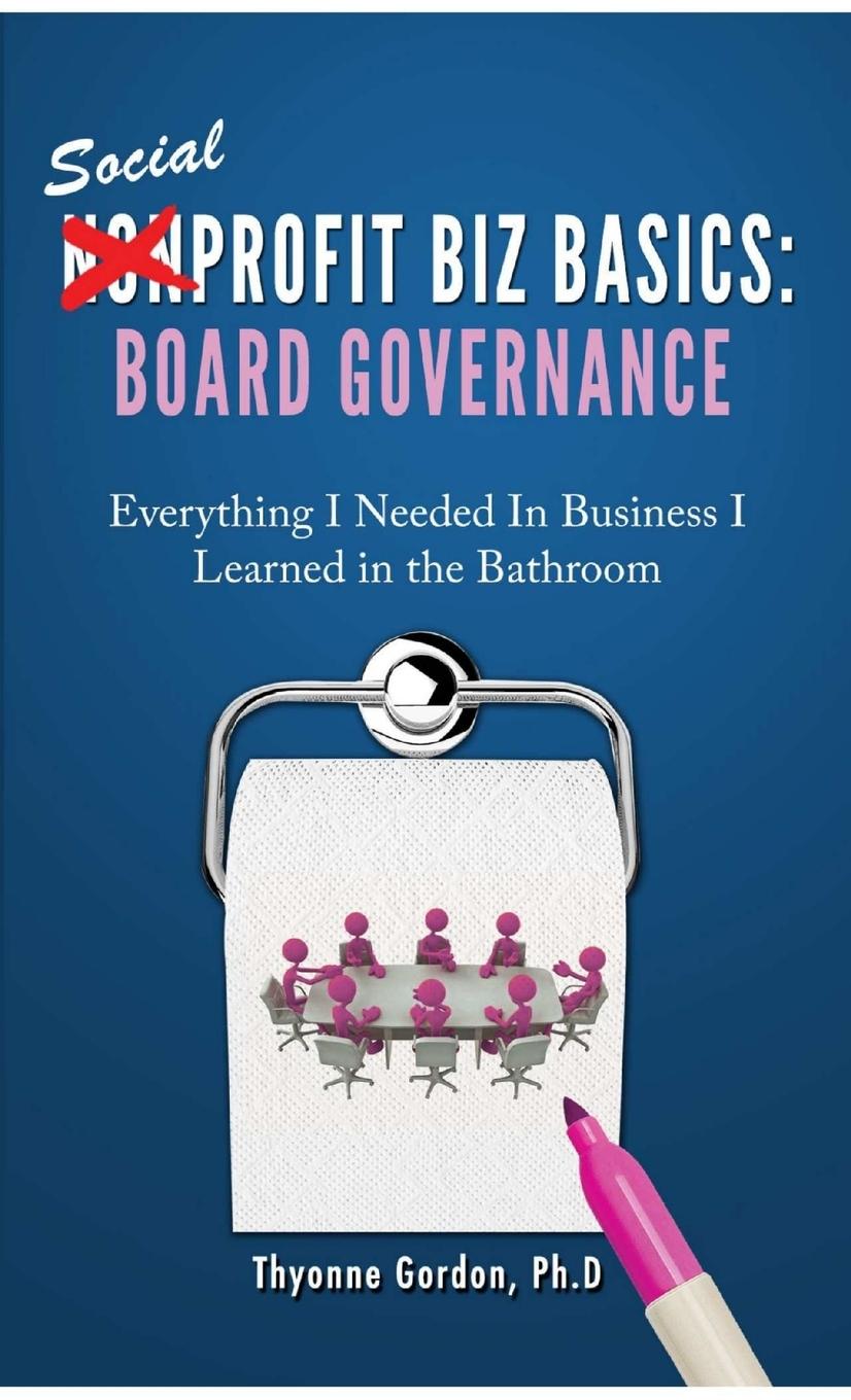 Knjiga Board Governance Ph.D Thyonne Gordon