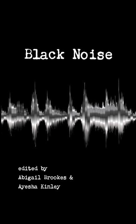 Book Black Noise Abigail Brookes Ayesha Kinley