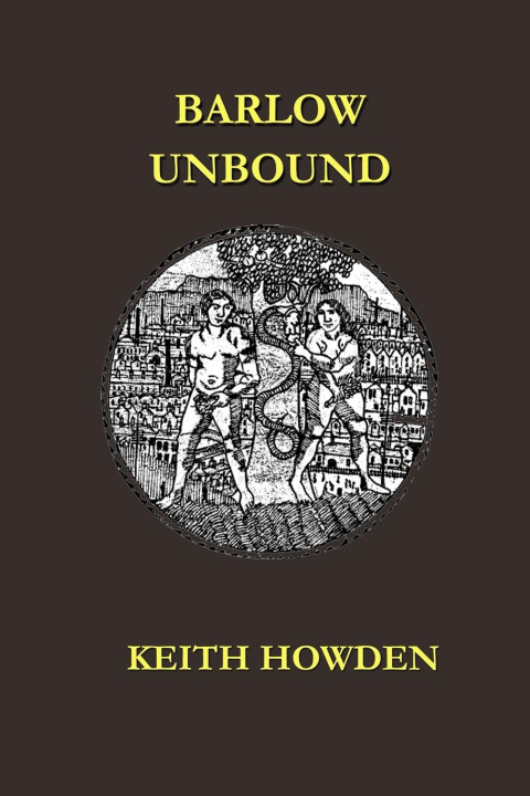 Book BARLOW UNBOUND Keith Howden
