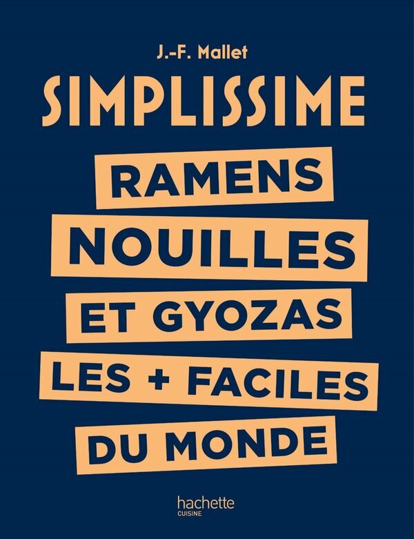 Книга Simplissime - Nouilles, Ramens, Gyozas Jean-François Mallet