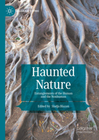 Książka Haunted Nature Sladja Blazan