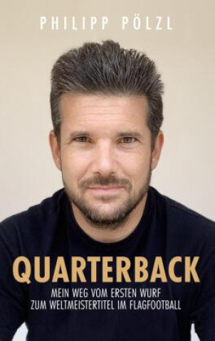 Knjiga Quarterback Philipp Pölzl