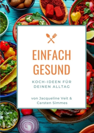 Buch EINFACH GESUND Carsten Simmes