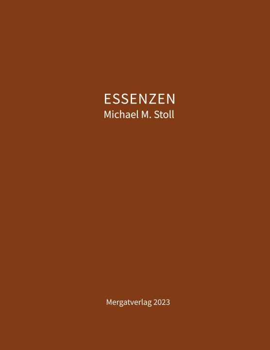 Knjiga ESSENZEN VII Michael M. Stoll
