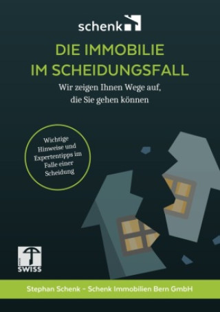 Knjiga DIE IMMOBILIE IM SCHEIDUNGSFALL Schenk Immobilien