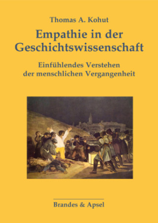 Kniha Empathie in der Geschichtswissenschaft Thomas A. Kohut