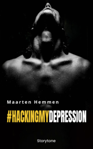 Knjiga #hackingmydepression Maarten Hemmen