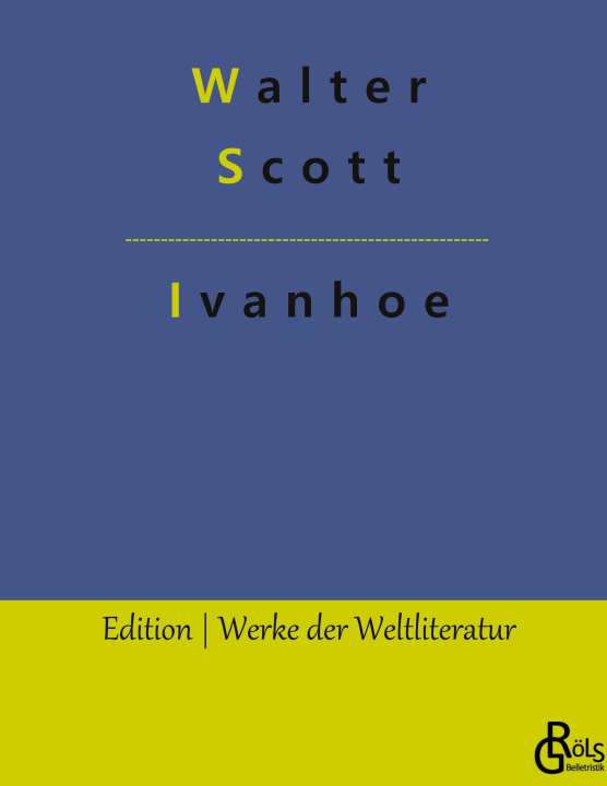 Knjiga Ivanhoe Redaktion Gröls-Verlag