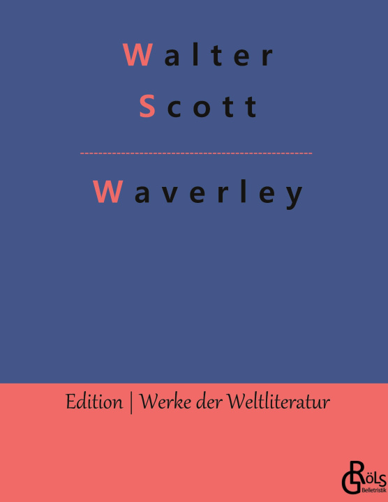 Knjiga Waverley Redaktion Gröls-Verlag