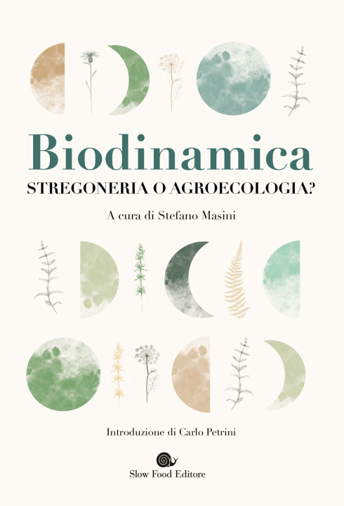 Kniha Biodinamica. Stregoneria o agroecologia? 