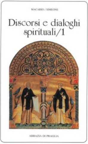 Kniha Discorsi e dialoghi spirituali Macario (san)