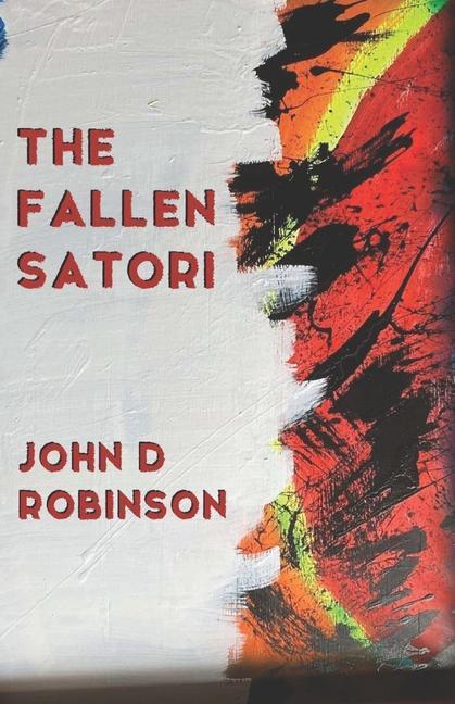 Book Fallen Satori John D Robinson