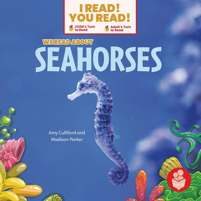 Book We Read about Seahorses Madison Parker