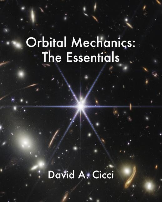 Könyv Orbital Mechanics: The Essentials 