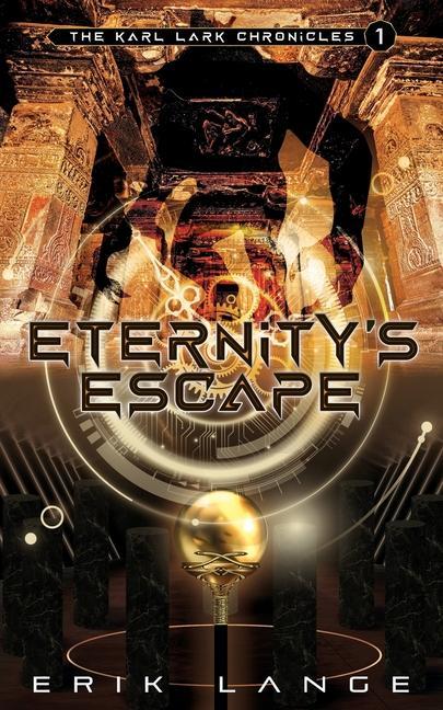 Knjiga Eternity's Escape Erik Lange