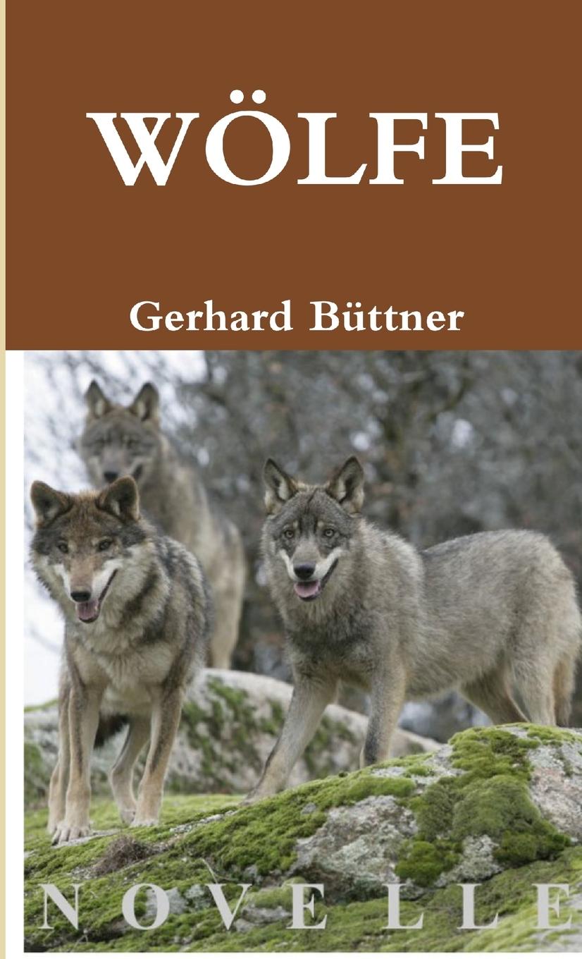 Knjiga WÖLFE Gerhard Büttner