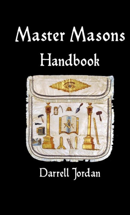 Könyv Master Masons Handbook 
