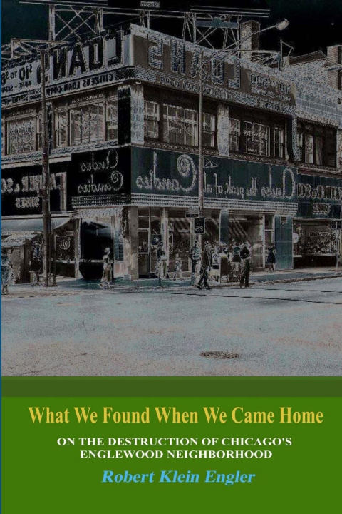 Buch What We Found When We Came Home Robert Klein Engler