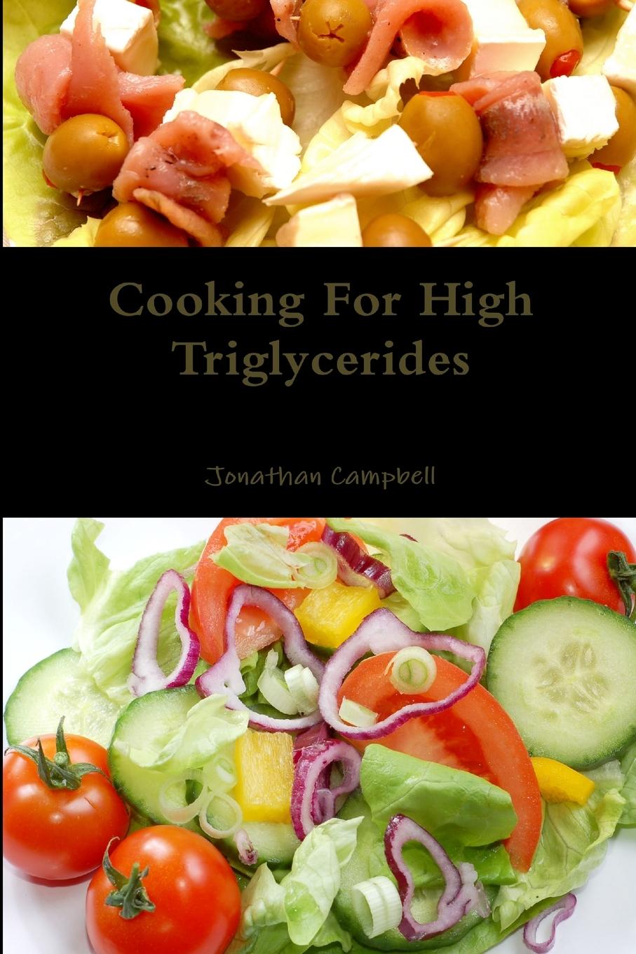 Book Cooking For High Triglycerides Jonathan Campbell