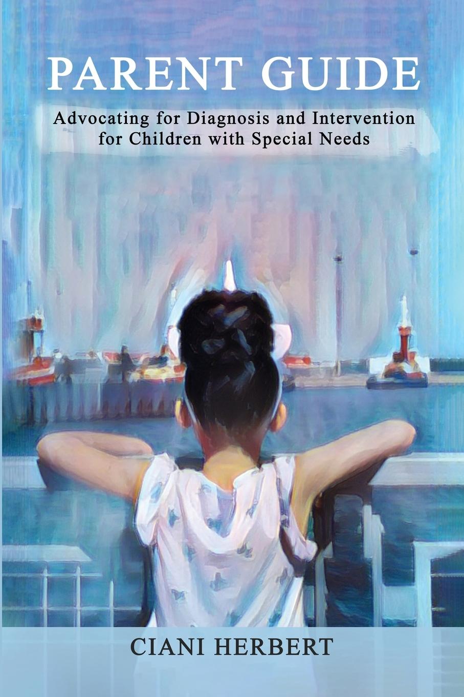 Knjiga PARENT GUIDE Ciani Herbert