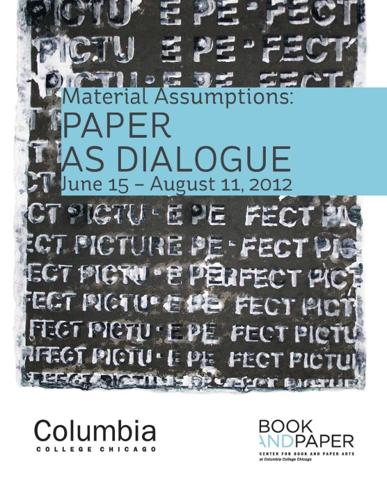 Knjiga Material Assumptions Center for Book & Paper Arts