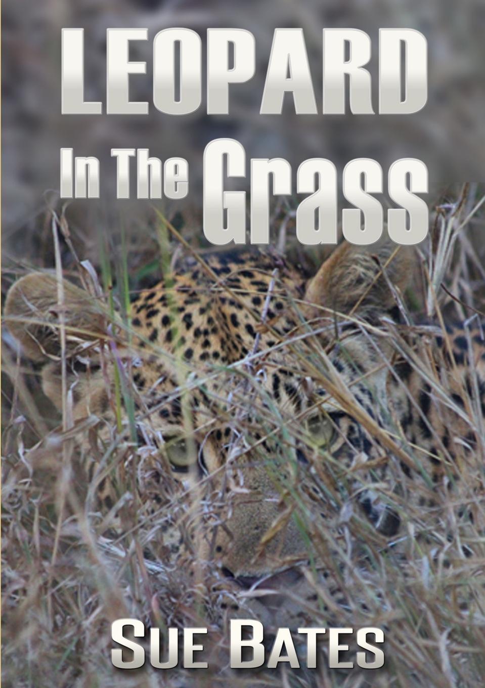 Knjiga Leopard In The Grass Sue Bates
