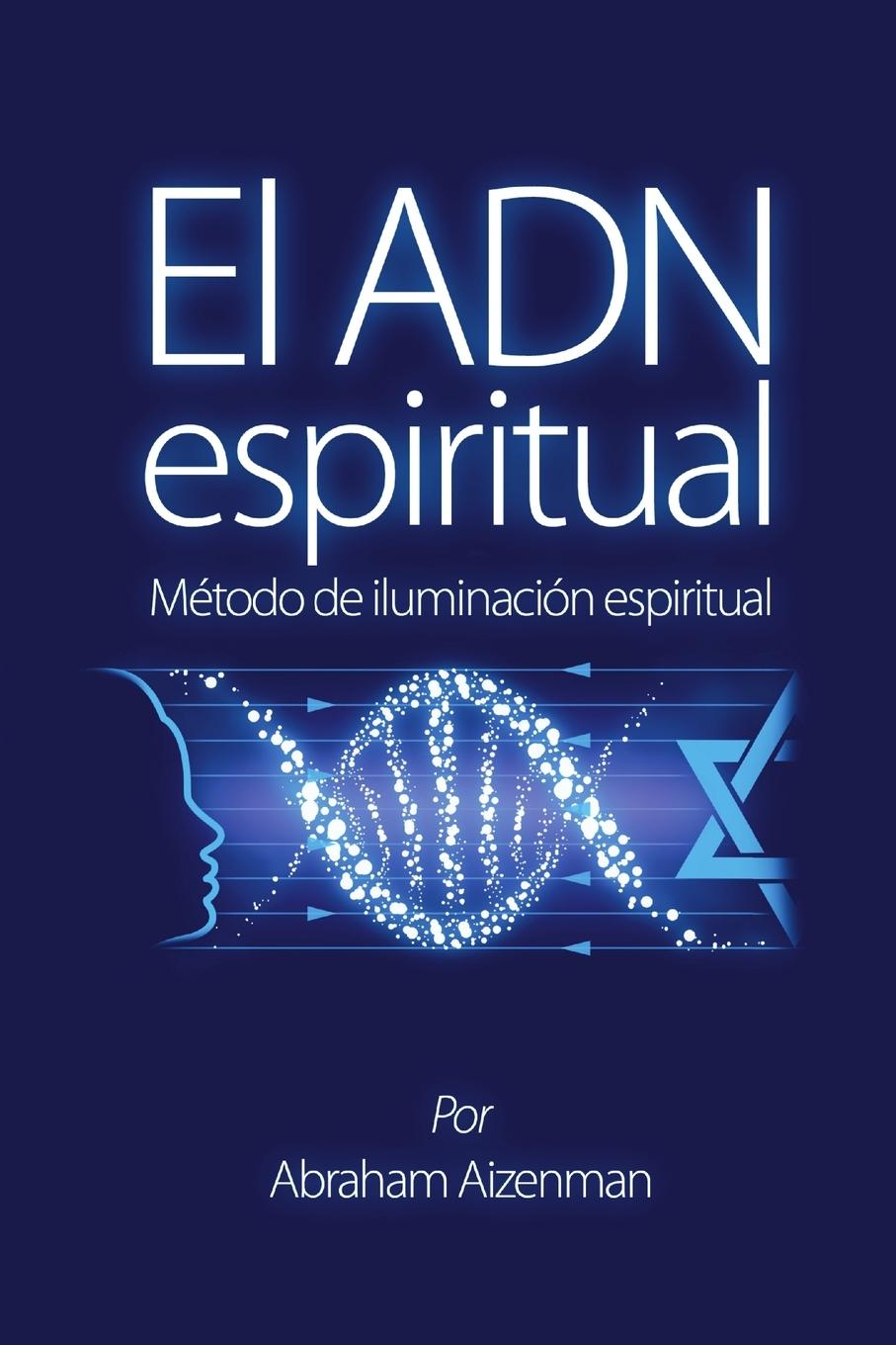 Knjiga El ADN espiritual Abraham Aizenman