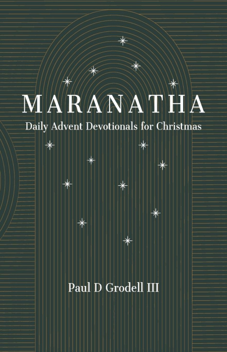 Knjiga Maranatha Paul D Grodell III