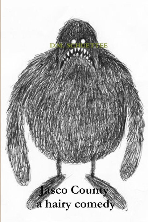 Knjiga Jasco County a hairy comedy Dorian Marcus