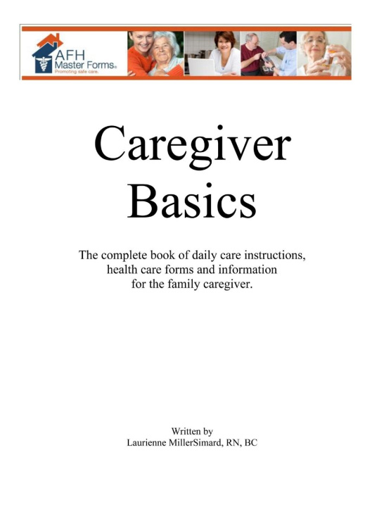 Knjiga Caregiver Basics BC Laurienne MillerSimard RN