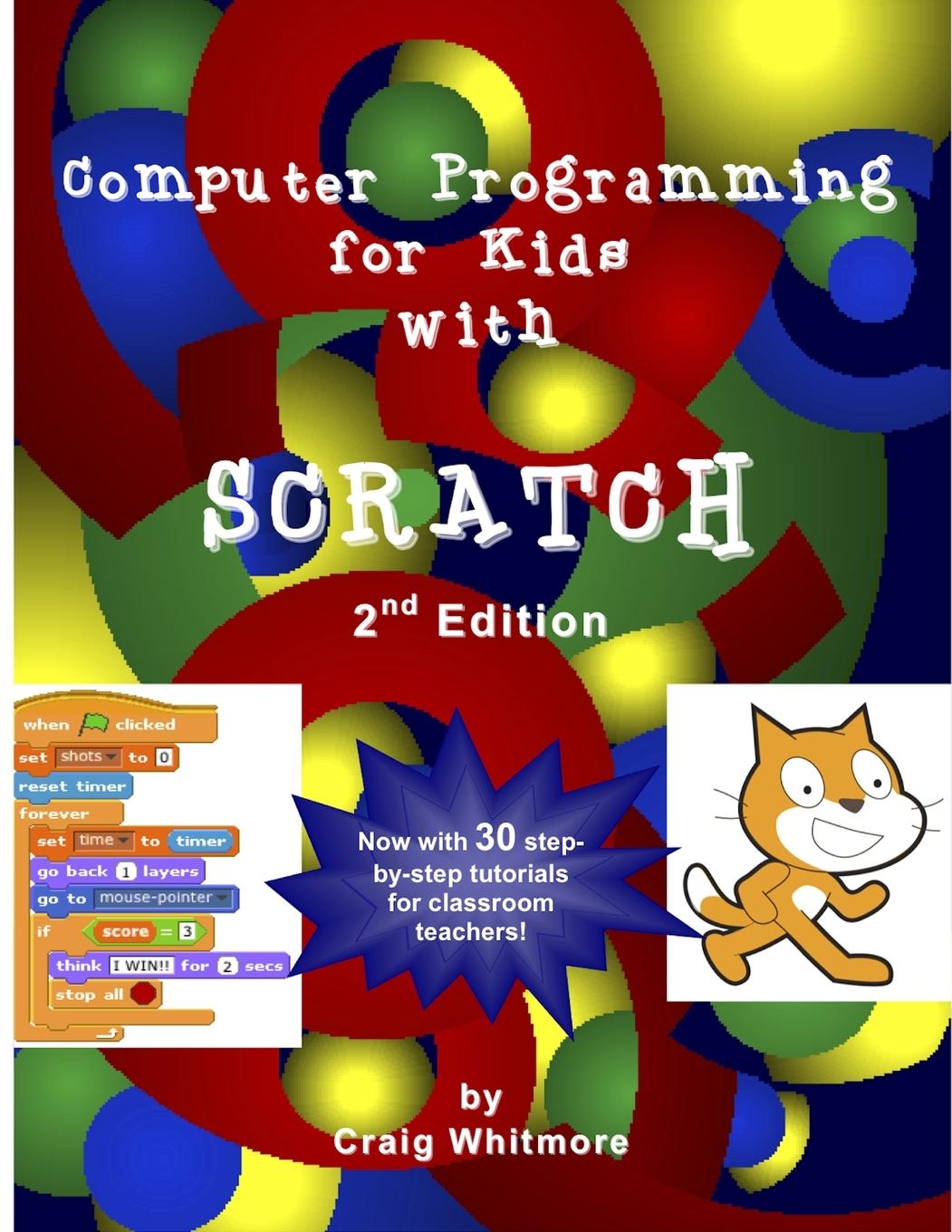 Knjiga Computer Programming for Kids with Scratch Craig Whitmore