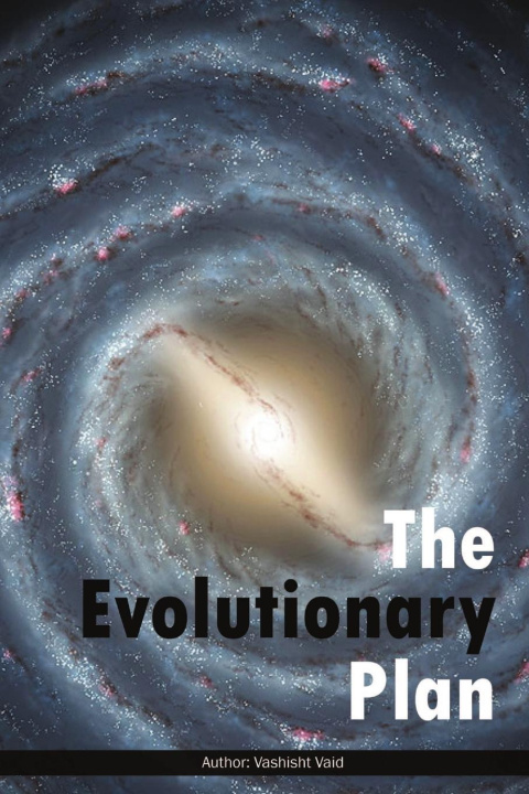 Knjiga The Evolutionary Plan Vashisht Vaid
