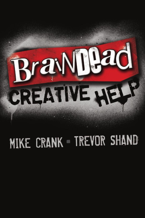 Knjiga Braindead Creative Help Trevor Shand