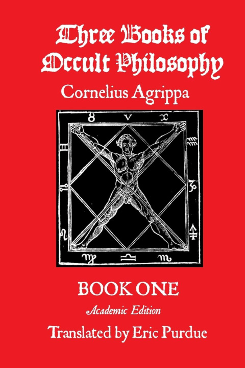 Kniha Three Books of Occult Philosophy Book One Eric Purdue