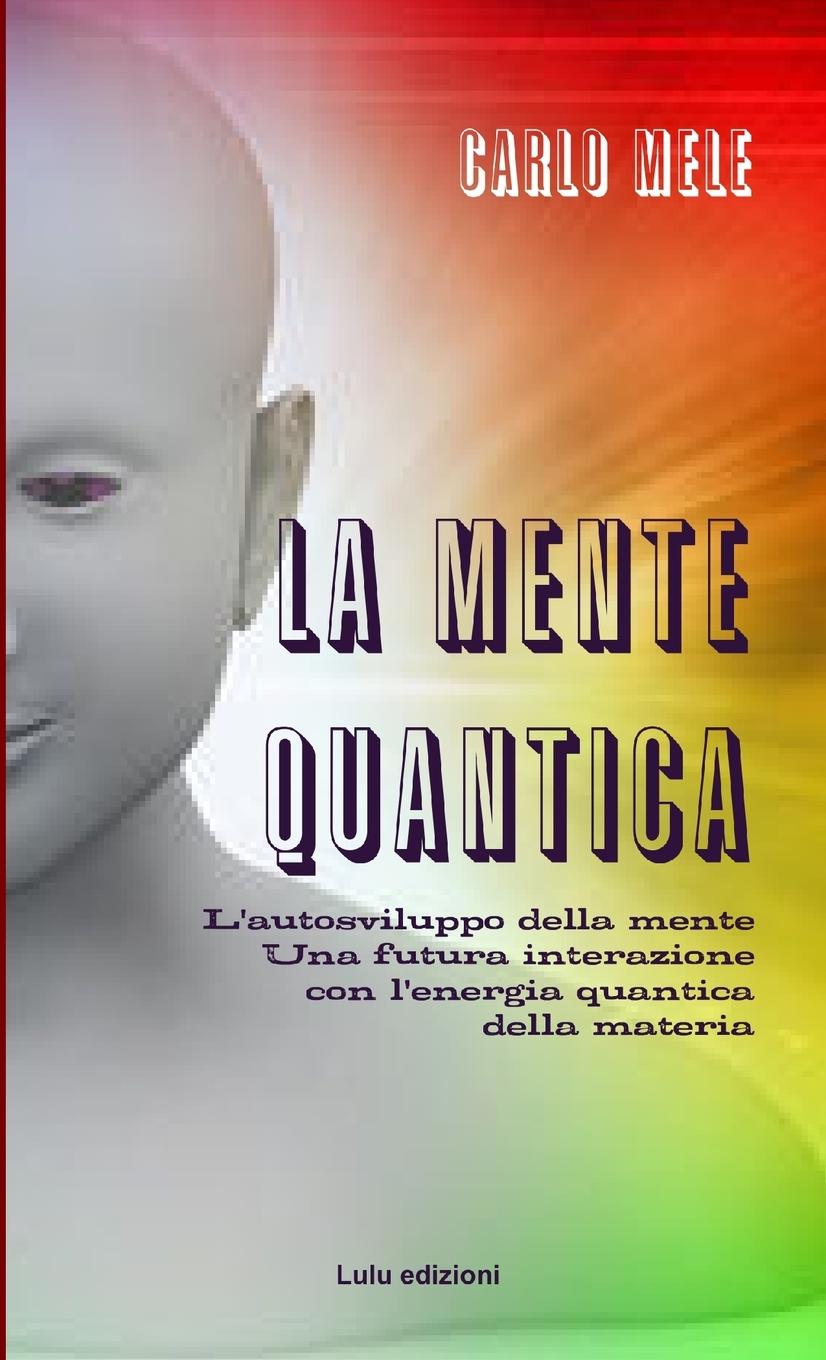 Kniha La Mente Quantica 