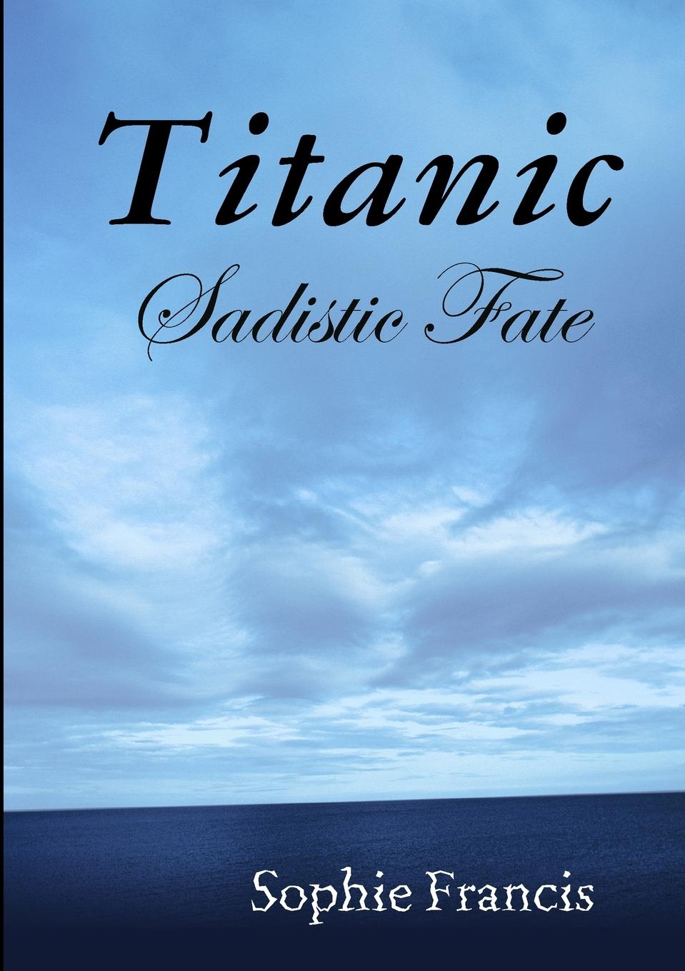 Boek Titanic Sophie Francis