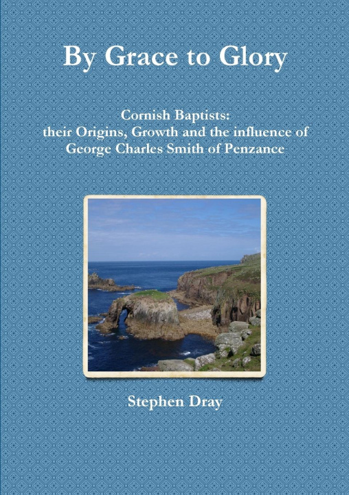 Knjiga By Grace to Glory Stephen Dray