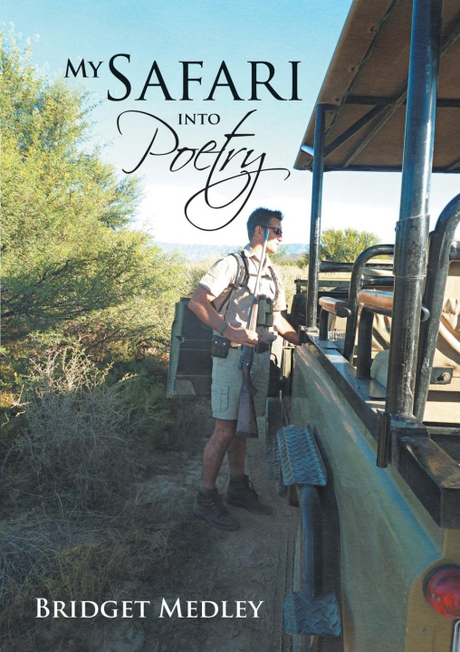 Knjiga MY SAFARI INTO POETRY Bridget Medley