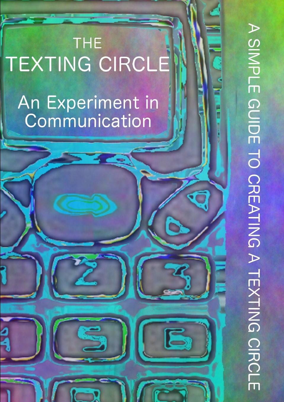 Knjiga The Texting Circle. Ordsall Texters