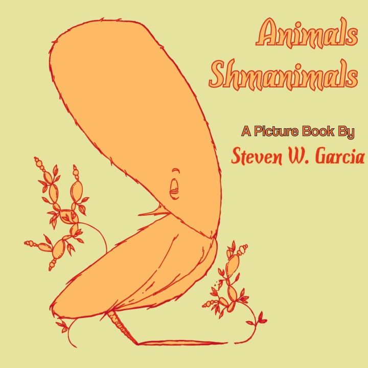 Knjiga Animals Shmanimals Steven Garcia