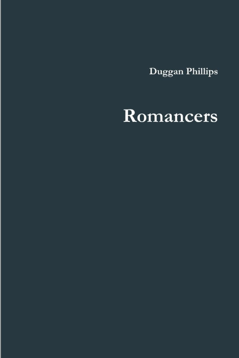 Knjiga Romancers Duggan Phillips