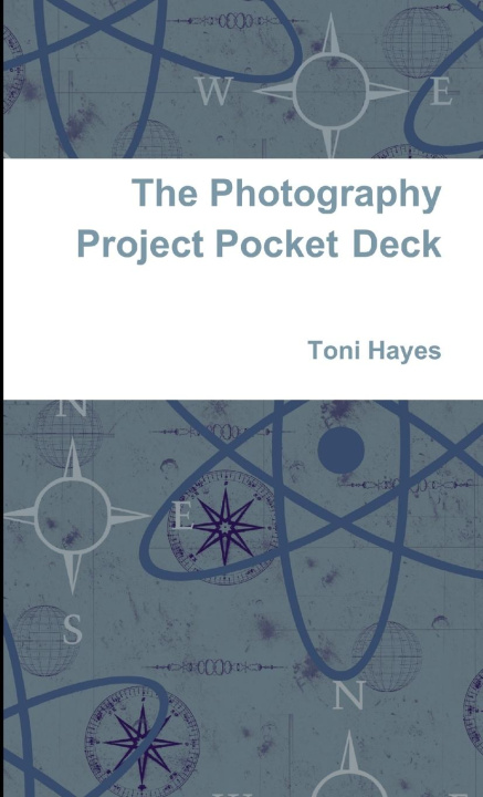 Knjiga The Photography Project Pocket Deck Toni Hayes