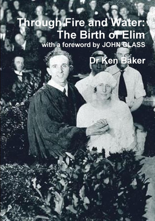 Libro Through Fire and Water Dr Ken Baker